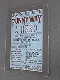 Funny way to be a hero