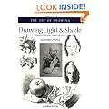 Drawing Light and Shade: Understanding Chiaroscuro (Art of Drawing)