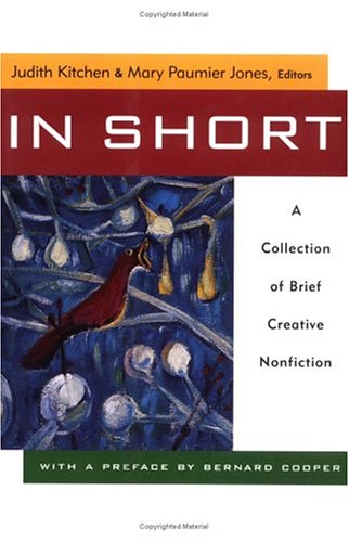 In Short: A Collection of Brief Creative Nonfiction