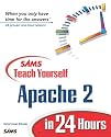 Sams Teach Yourself Apache 2 in 24 Hours (Sams Teach Yourself)