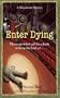 Enter Dying
