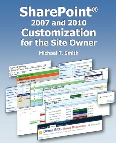SharePoint 2007 and 2010 Customization for the Site Owner