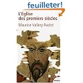 L'Eglise des premiers si�cles : Une lumi�re pour notre temps
