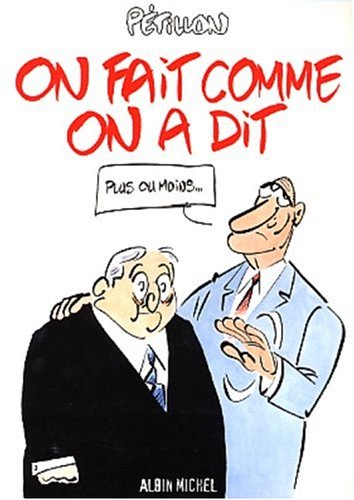 On fait comme on a dit