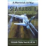 Sea Harrier over the Falklands: A Maverick at War