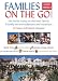 Families on the Go! North America: The Inside Scoop on the Best Family Friendly Accommodations and Vacations