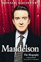 Mandelson: And the Making of New Labour