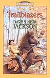 Attack in the Rye Grass/Trial by Poison/The Betrayer's Fortune/Flight of the Fugitives/ Abandoned on the Wild Frontier (Trailblazer Books 11-15)