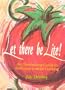 Let There Be Lite: An Illuminating Guide to Delicious Low-fat Cooking