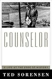 Counselor: A Life at the Edge of History