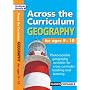 Geography for Ages 9-10: Photocopiable Geography Activities for Cross-curricular Teaching and Learning (Across the Curriculum)
