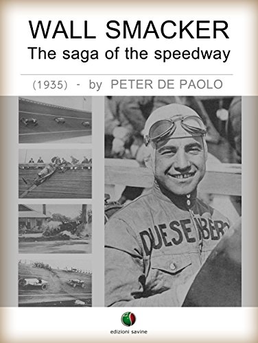Wall Smacker - The saga of the speedway (Motorsports History)