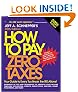 How to Pay Zero Taxes 2003 : Your Guide to Every Tax Break the IRS Allows!