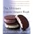 The Ultimate Frozen Dessert Book: A Complete Guide to Gelato, Sherbert, Granita, and Semmifreddo, Plus Frozen Cakes, Pies, Mousses, Chiffon Cakes, and ... of Ways to Customize Every Recipe to Your