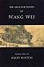 The Selected Poems of Wang Wei