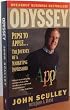 Odyssey: Pepsi to Apple... a Journey of Adventure, Ideas and the Future: Pepsi to Apple ... the Journey of a Marketing Impresario