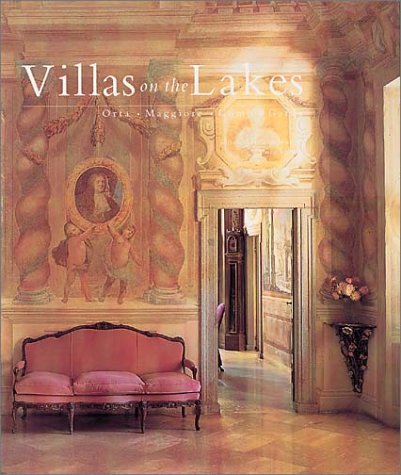 City Travel Guides Discounted  Books : Villas on the Italian Lakes: Orta, Maggiore, Como, Garda