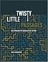 Twisty Little Passages: An Approach to Interactive Fiction