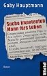 Suche impotenten Mann f�rs Leben: Roman