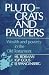 Plutocrats and Paupers: Wealth and Poverty in the Old Testament