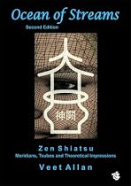 Ocean of Streams: Zen Shiatsu - Meridians, Tsubos and Theoretical Impressions