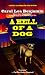 Books : A Hell of a Dog (Rachel Alexander & Dash Mysteries)