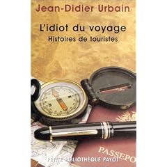 L'Idiot du voyage : Histoires de touristes