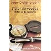 L'Idiot du voyage : Histoires de touristes