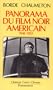 Panorama du film noir am�ricain, 1941-1953