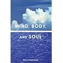 Mind, Body, and Soul: A Guide to Living With Cance&hellip by Nancy Hassett Dahm