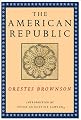 The American Republic: Its Constitution, Tendencies and Destiny