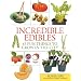 Incredible Edibles: 43 Fun Things to Grow in the City