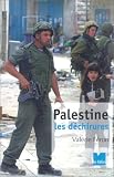 Palestine : Les D�chirures