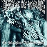 The Principle of Evil Made Flesh - Cradle of Filth