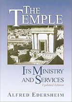The Temple: Its Ministry and Services, Updated Edition