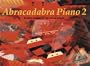 Abracadabra Piano: Book 2 : Graded Pieces for Young Pianists (Bk. 2)