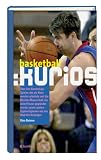Basketball: kurios: �ber den Bundesligaspieler, der als Hausmeister arbeitete und die Meister-Mannschaft, die beim Friseur gegr�ndet wurde, sowie andere Eigenartigkeiten aus der Welt der Korbj�ger