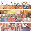 Think Colour: Mood and Colour for Modern Living