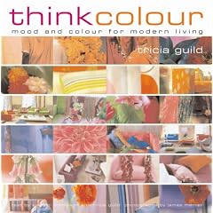 Think Colour: Mood and Colour for Modern Living
