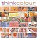 Think Colour: Mood and Colour for Modern Living