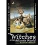 Witches of the Atlantic World: An Historical Reader and Primary Sourcebook