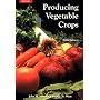 Producing Vegetable Crops (5th Edition)
