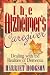 Books : The Alzheimers Caregiver: Dealing With the Realities of Dementia