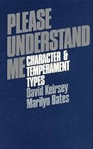 Please Understand Me: Character and Temperament Types