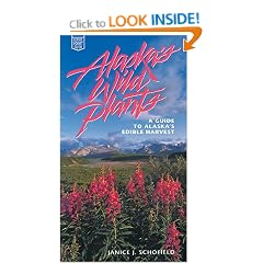 Alaska's Wild Plants: A Guide to Alaska's Edible H (Alaska Pocket Guide)