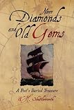 New Diamonds and Old Gems