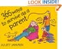 365 Ways to Survive as a Parent