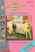 Kristy's Big Day (Baby-Sitters Club # 6)