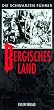 Die Schwarzen F�hrer, Bergisches Land