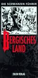 Die Schwarzen Führer, Bergisches Land